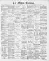Widnes Examiner Saturday 17 April 1880 Page 1
