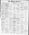 Widnes Examiner Saturday 15 May 1880 Page 1