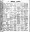 Widnes Examiner Saturday 21 January 1882 Page 1