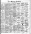 Widnes Examiner Saturday 11 November 1882 Page 1