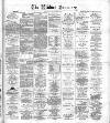 Widnes Examiner Saturday 26 January 1884 Page 1