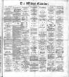 Widnes Examiner Saturday 08 November 1884 Page 1