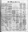 Widnes Examiner Saturday 01 August 1885 Page 1