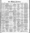 Widnes Examiner Saturday 23 January 1886 Page 1