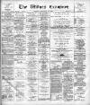 Widnes Examiner Friday 14 February 1902 Page 1