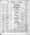 Widnes Examiner Saturday 19 October 1907 Page 1