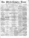 Midland Examiner and Wolverhampton Times Saturday 27 November 1875 Page 1