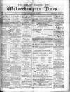 Midland Examiner and Wolverhampton Times Saturday 30 March 1878 Page 1
