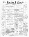 Stockton Examiner and South Durham and North Yorkshire Herald Saturday 16 March 1878 Page 1