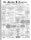 Stockton Examiner and South Durham and North Yorkshire Herald Saturday 23 March 1878 Page 1