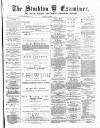 Stockton Examiner and South Durham and North Yorkshire Herald Saturday 05 October 1878 Page 1