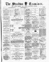 Stockton Examiner and South Durham and North Yorkshire Herald Saturday 16 November 1878 Page 1