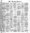 Runcorn Examiner Saturday 20 August 1881 Page 1