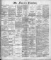 Runcorn Examiner Saturday 25 August 1888 Page 1