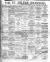 St. Helens Examiner Saturday 06 November 1880 Page 1