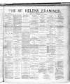 St. Helens Examiner Saturday 08 January 1881 Page 1