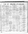 St. Helens Examiner Saturday 19 February 1881 Page 1