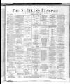 St. Helens Examiner Saturday 08 October 1881 Page 1