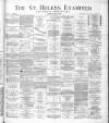 St. Helens Examiner Saturday 02 June 1883 Page 1
