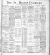 St. Helens Examiner Saturday 21 July 1883 Page 1