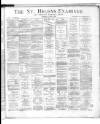 St. Helens Examiner Saturday 08 August 1885 Page 1