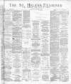 St. Helens Examiner Saturday 02 October 1886 Page 1