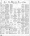 St. Helens Examiner Saturday 09 October 1886 Page 1