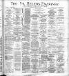 St. Helens Examiner Saturday 08 January 1887 Page 1
