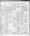 St. Helens Examiner Saturday 02 June 1888 Page 1