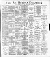 St. Helens Examiner Saturday 23 February 1889 Page 1