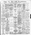 St. Helens Examiner Saturday 23 March 1889 Page 1