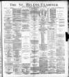 St. Helens Examiner Saturday 30 March 1889 Page 1