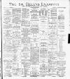 St. Helens Examiner Saturday 04 May 1889 Page 1