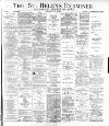 St. Helens Examiner Saturday 25 May 1889 Page 1