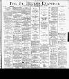 St. Helens Examiner Saturday 15 June 1889 Page 1