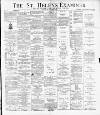 St. Helens Examiner Saturday 24 August 1889 Page 1