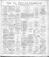 St. Helens Examiner Saturday 21 January 1893 Page 1