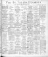 St. Helens Examiner Saturday 07 July 1894 Page 1