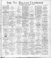 St. Helens Examiner Saturday 24 November 1894 Page 1