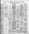 St. Helens Examiner Saturday 02 February 1895 Page 1