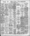 St. Helens Examiner Saturday 23 November 1895 Page 1