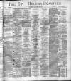 St. Helens Examiner Saturday 19 September 1896 Page 1