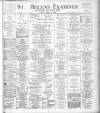 St. Helens Examiner Friday 07 April 1899 Page 1