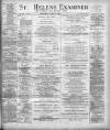 St. Helens Examiner Saturday 08 July 1905 Page 1