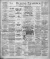 St. Helens Examiner Saturday 29 February 1908 Page 1