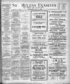 St. Helens Examiner Saturday 11 July 1908 Page 1