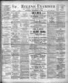 St. Helens Examiner Saturday 12 September 1908 Page 1