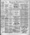 St. Helens Examiner Saturday 19 September 1908 Page 1