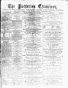 Potteries Examiner Saturday 10 May 1873 Page 1