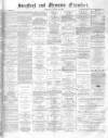 Stretford and Urmston Examiner Saturday 30 August 1879 Page 1
